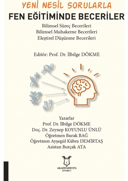 Yeni Nesil Sorularla Fen Eğitiminde Beceriler - Ilbilge Dökme