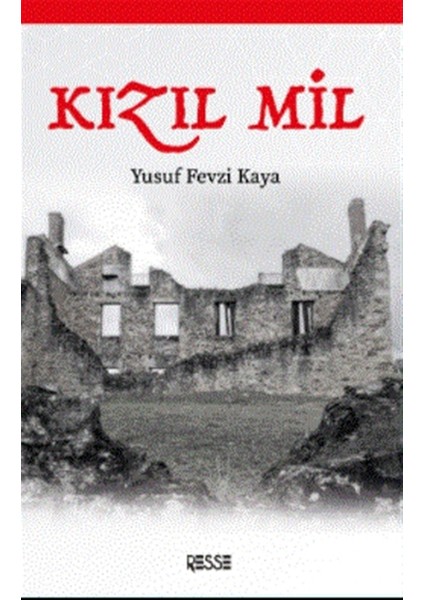 Kızıl Mil - Yusuf Fevzi Kaya