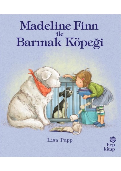 Madeline Finn ile Barınak Köpeği - Lisa Papp