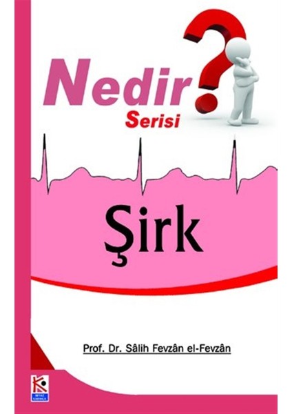 Şirk Nedir? - Salih Fevzan El-Fevzan