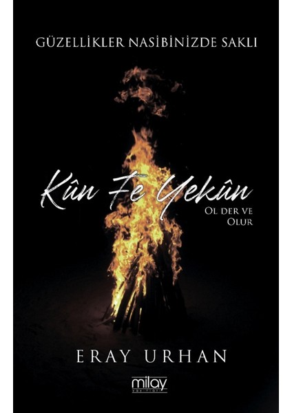 Kün Fe Yekün - Eray Urhan