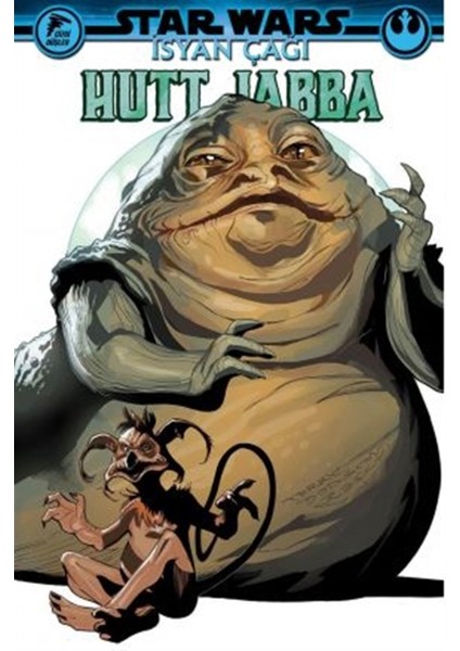 Star Wars - Isyan Çağı Hutt Jabba - Greg Pak