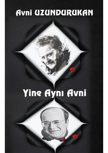 Yine Aynı Avni - Avni Uzundurukan