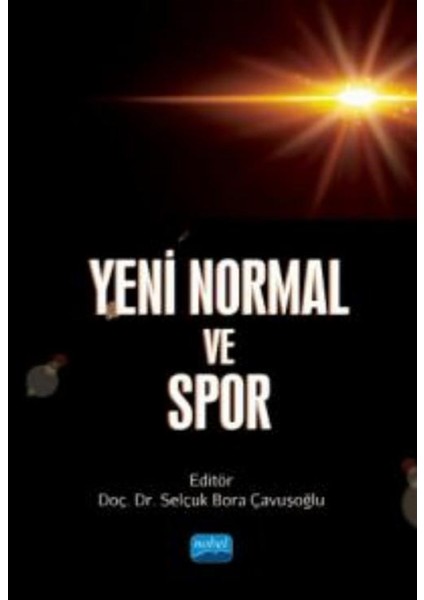 Yeni Normal ve Spor - Selçuk Bora Çavuşoğlu