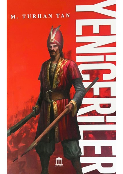Yeniçeriler - M. Turhan Tan