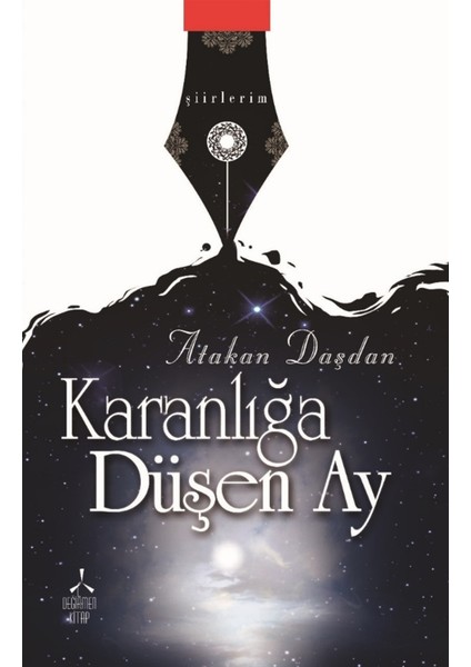 Karanlığa Düşen Ay - Atakan Daşdan