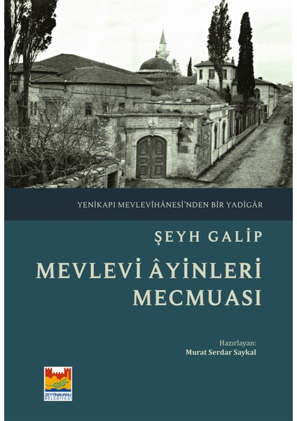 Mevlevi Ayinleri Mecmuası - Şeyh Galip