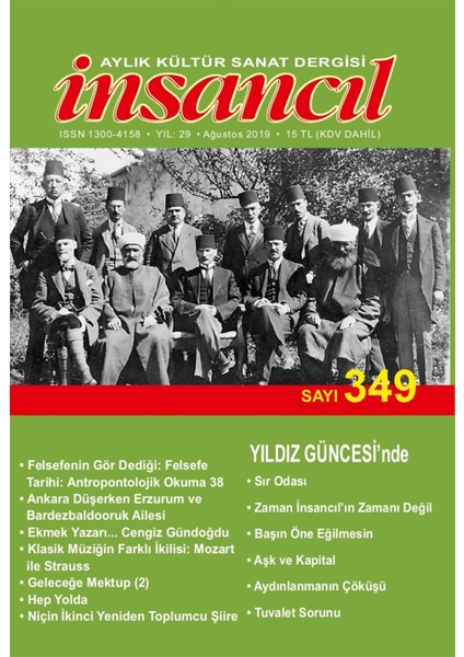 Insancıl Aylık Kültür Sanat Dergisi Sayı: 349 Ağustos 2019