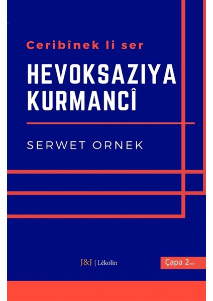 Ceribinek Li Ser - Hevoksazıya Kurmanci - Serwet Ornek