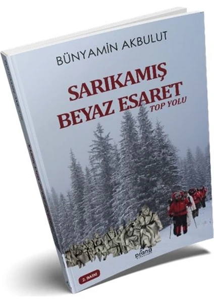 Sarıkamış Beyaz Esaret - Bünyamin Akbulut