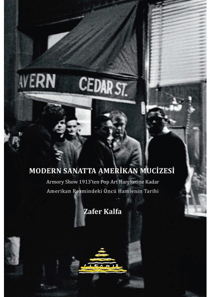 Modern Sanatta Amerikan Mucizesi - Zafer Kalfa