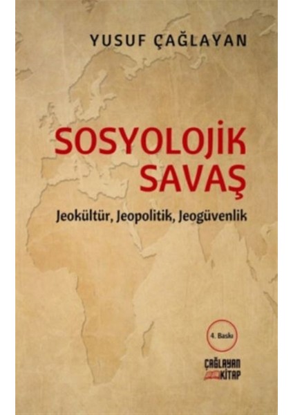 Sosyolojik Savaş - Yusuf Çağlayan