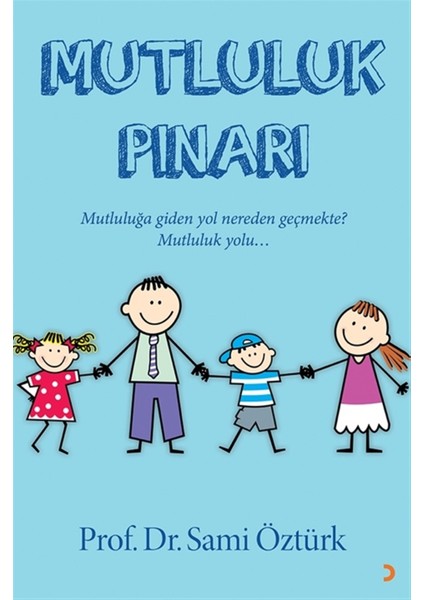 Mutluluk Pınarı - Sami Öztürk
