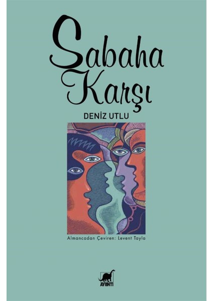 Sabaha Karşı - Deniz Utlu