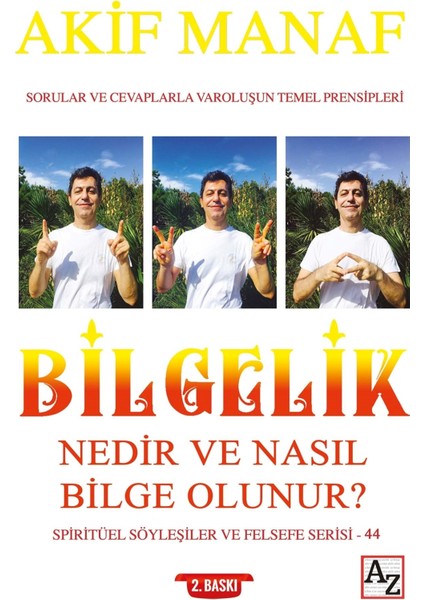 Az Kitap Bilgelik Nedir ve Nasıl Bilge Olunur? - Akif Manaf