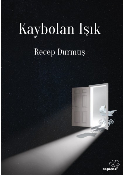 Kaybolan Işık - Recep Durmuş