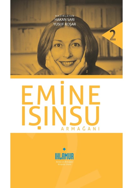 Emine Işınsu Armağanı - Hakan Sarı