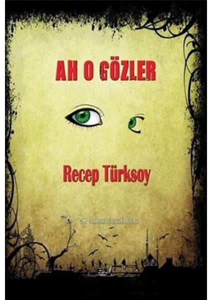 Ah O Gözler - Recep Türksoy