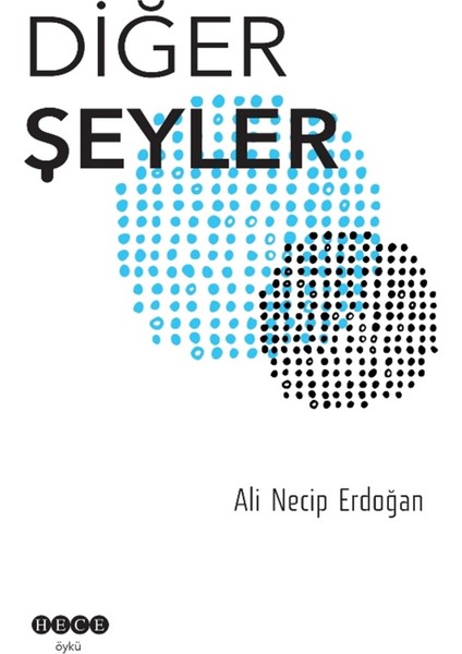 Diğer Şeyler - Ali Necip Erdoğan