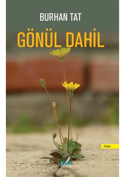 Gönül Dahil - Burhan Tat