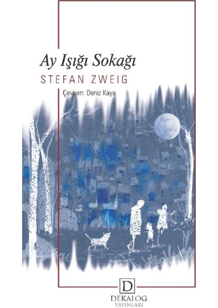 Ay Işığı Sokağı - Stefan Zweig