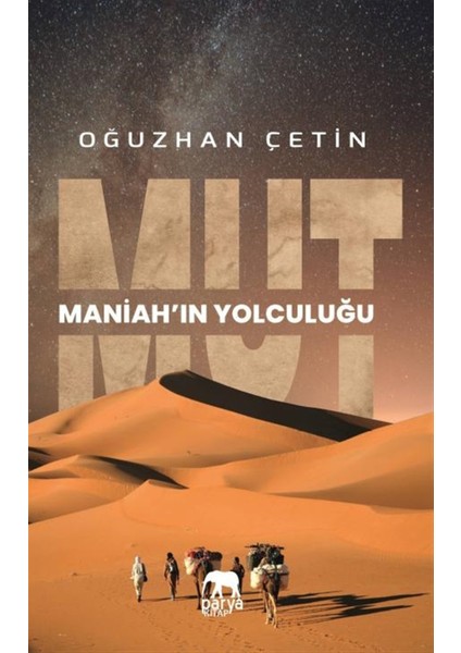 Mut - Maniah'ın Yolculuğu - Oğuzhan Çetin