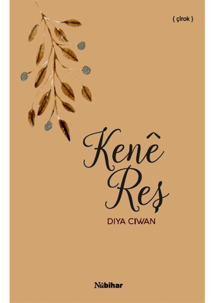 Kene Reş - Diya Ciwan