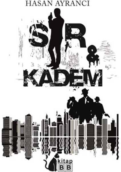 Sır ve Kadem - Hasan Ayrancı