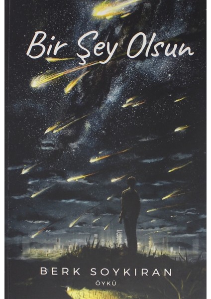 Bir Şey Olsun - Berk Soykıran