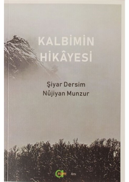 Kalbimin Hikayesi - Şiyar Dersim