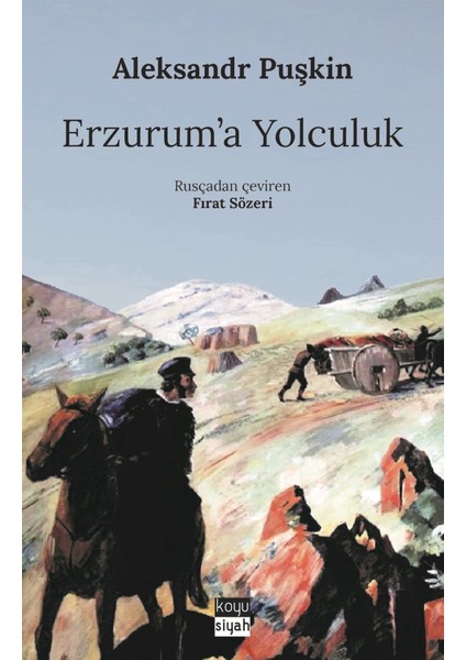 Erzurum'a Yolculuk - Puşkin Puşkin