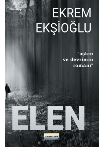 Elen - Ekrem Ekşioğlu