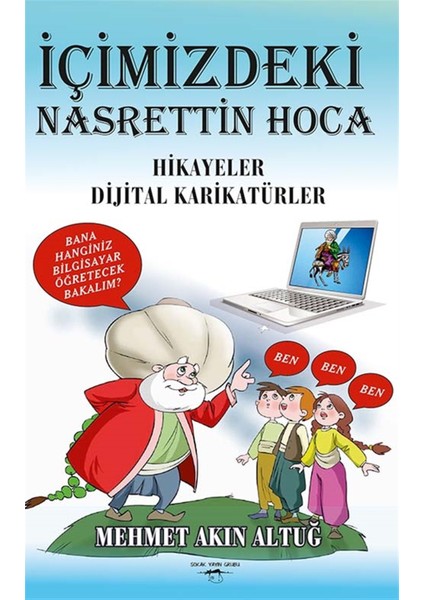 Içimizdeki Nasrettin Hoca - Mehmet Akın Altuğ