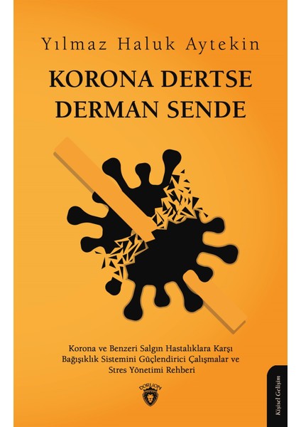 Korona Dertse Derman Sende - Y. Haluk Aytekin