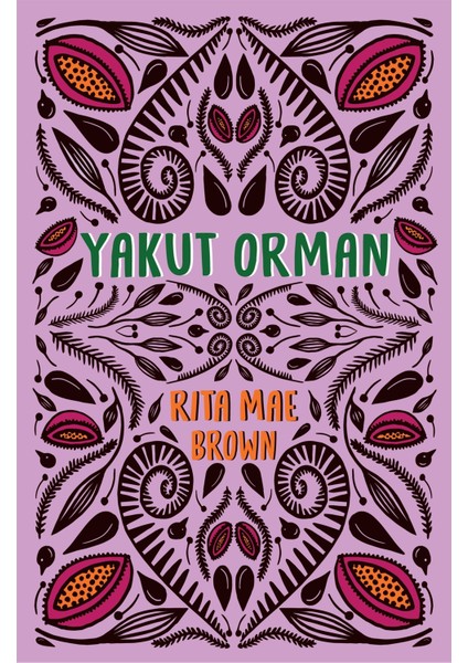 Yakut Orman - Rita Mae Brown