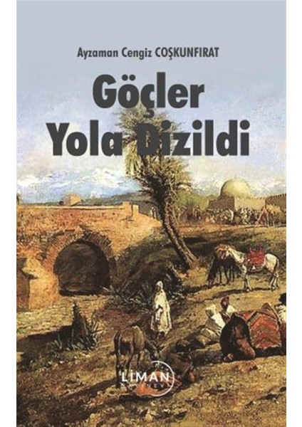 Göçler Yola Dizildi - Ayzaman Cengiz Coşkunfırat