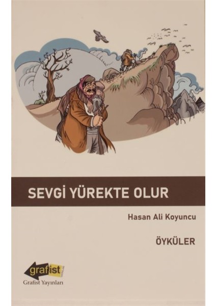 Sevgi Yürekte Olur - Hasan Ali Koyuncu