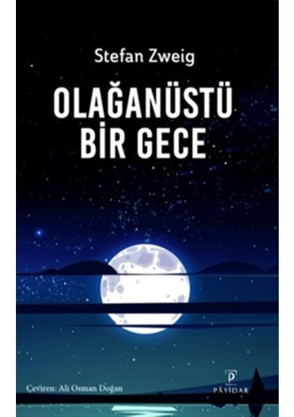 Olağanüstü Bir Gece - Stefan Zweig