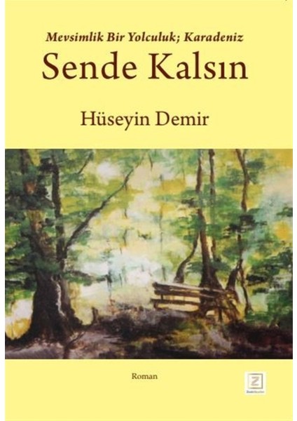 Sende Kalsın - Hüseyin Demir