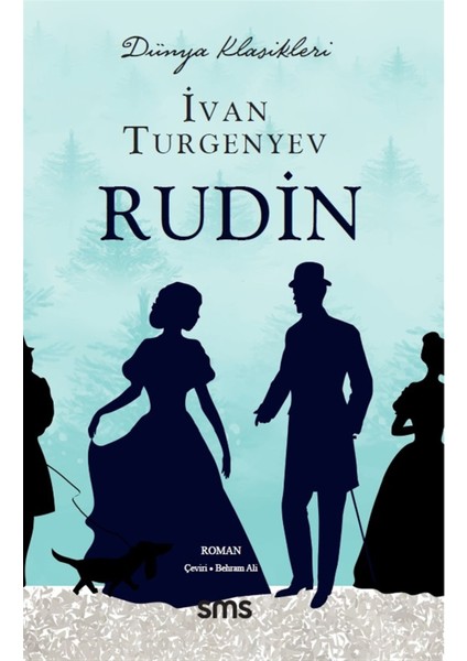 Rudin - Ivan Sergeyeviç Turgenyev