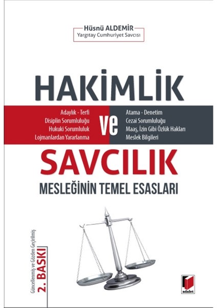 Hakimlik ve Savcılık Mesleğinin Temel Esasları - Hüsnü Aldemir
