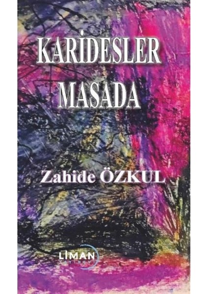 Karidesler Masada - Zahide Özkul