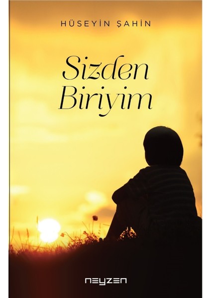 Sizden Biriyim - Hüseyin Şahin