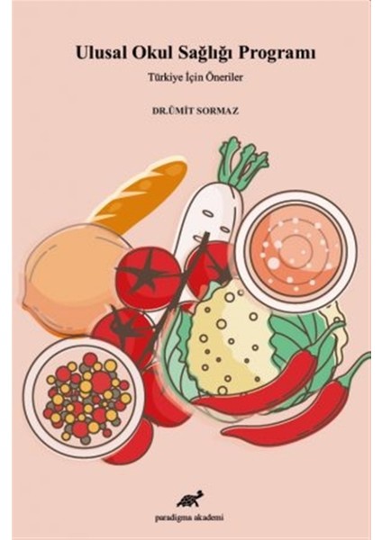 Ulusal Okul Sağlığı Programı - Ümit Sormaz