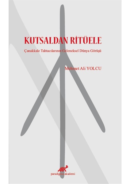 Kutsaldan Ritüele - Mehmet Ali Yolcu