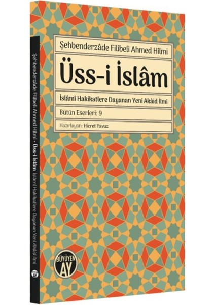 Üss-I Islam - Şehbenderzade Filibeli Ahmed Hilmi