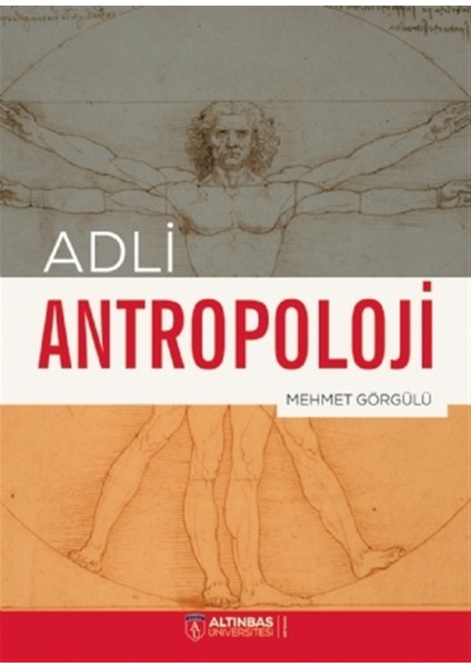 Adli Antropoloji - Mehmet Görgülü