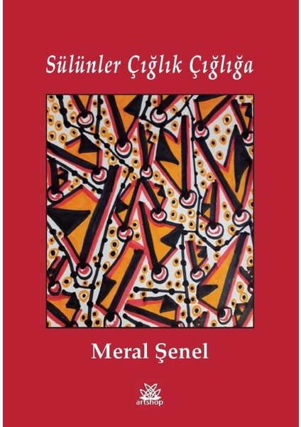 Sülünler Çığlık Çığlığa - Meral Şenel
