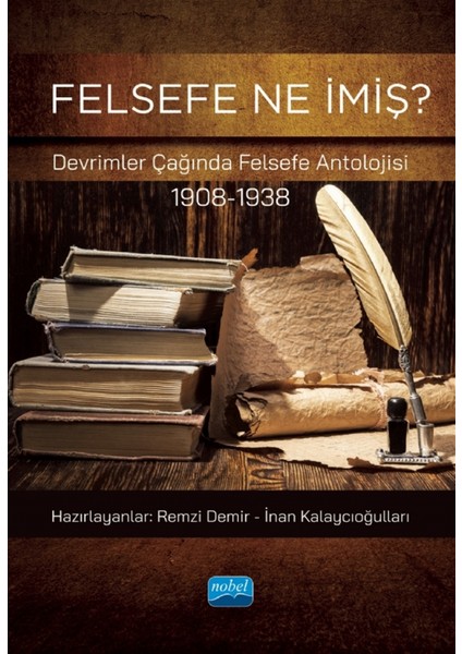 Felsefe Ne Imiş? - Inan Kalaycıoğulları