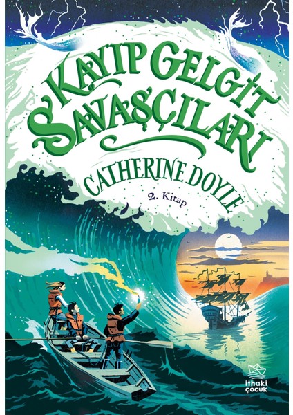 Kayıp Gelgit Savaşçıları - 2. Kitap - Catherine Doyle